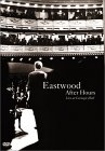 Clint Eastwood After Hours