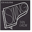 Joe Augustine-Swing Then and Now
